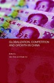 Globalization, competition and growth in China