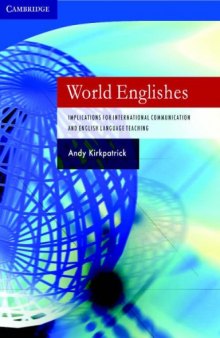 World Englishes: Implications for International Communication and English Language Teaching (Cambridge Language Teaching Library)