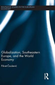 Globalization, Southeastern Europe, and the World Economy