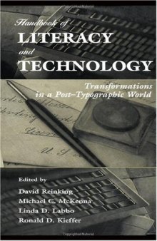 Handbook of Literacy and Technology: Transformations in A Post-typographic World