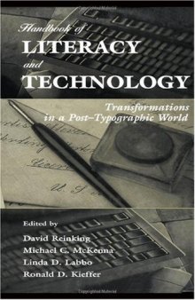 Handbook of Literacy and Technology: Transformations in A Post-typographic World  