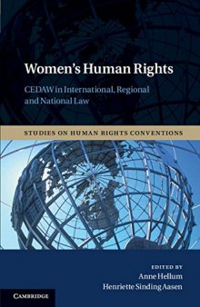 Women’s Human Rights: CEDAW in International, Regional and National Law