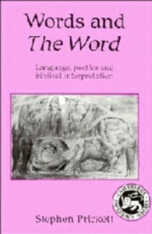 Words and The Word: Language, Poetics and Biblical Interpretation