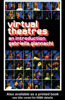 Virtual Theatres: An Introduction