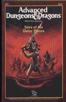 Tales of the Outer Planes: Module Op1 (Advanced Dungeons & Dragons Adventure Anthology)