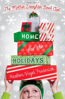 Home for the Holidays (Mother Daughter Book Club)  