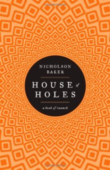House of Holes: A Book of Raunch  