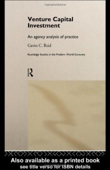 Venture Capital Investment: An Agency Analysis of UK Practice