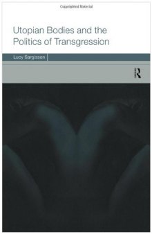 Utopian Bodies and the Politics of Transgression