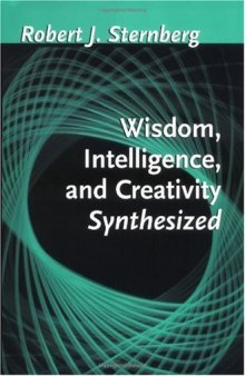 Wisdom, intelligence, and creativity synthesized