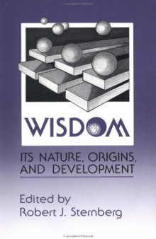 Wisdom: Its Nature, Origins, and Development