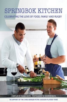 Springbok Kitchen: Celebrating the love of food, family and rugby