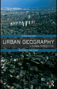 Urban Geography: A Global Perspective, Third Edition