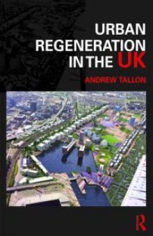 Urban Regeneration in the UK  