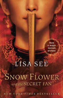 Snow Flower and the Secret Fan (Random House Reader's Circle)  