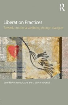 Liberation Practices: Towards Emotional Wellbeing Through Dialogue