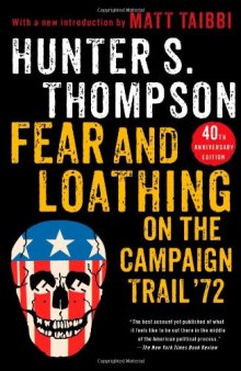 Fear and loathing : on the campaign trail '72