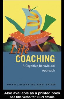 Life coaching: a cognitive-behavioural approach