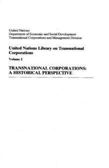 United Nations Library on Transnational Corporations. Volume 2 -- Transnational corporations : a historical perspective