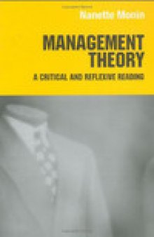 Management Theory: A Critical and Reflexive Reading