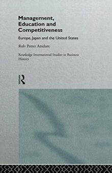 Management, Education and Competitiveness: Europe, Japan and the United States