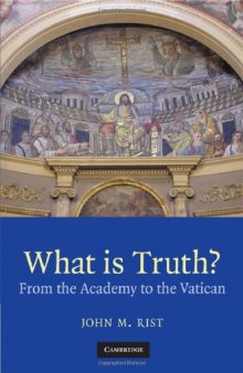 What is Truth - From the Academy to the Vatican
