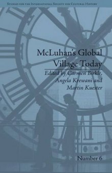 McLuhan's Global Village Today: Transatlantic Perspectives