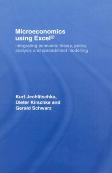 Microeconomics using Excel: Integrating Economic Theory, Policy Analysis and Spreadsheet  Modelling