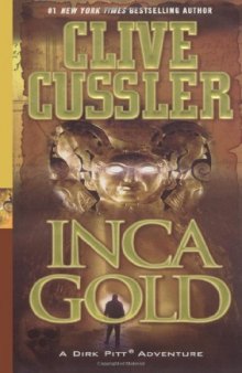 Dirk Pitt 12 Inca Gold