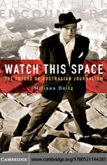 Watch This Space: The Future of Australian Journalism