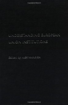 Understanding European Union Institutions