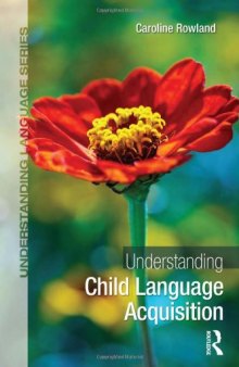 Understanding Child Language Acquisition