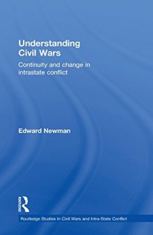 Understanding Civil Wars: Continuity and change in intrastate conflict