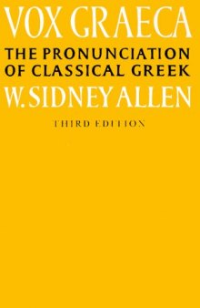 Vox Graeca: a guide to the pronunciation of classical Greek    