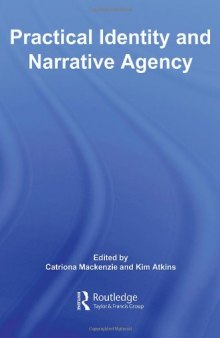 Practical Identity and Narrative Agency