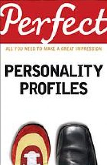 Perfect personality profiles