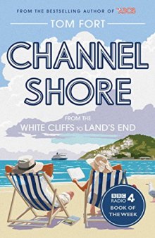 Channel Shore: From the White Cliffs to Land's End