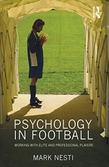 Psychology in football : working with elite and professional players