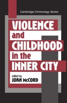 Violence and Childhood in the Inner City