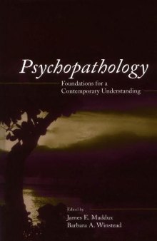 PSYCHOPATHOLOGY FOUNDATIONS FOR A CONTEMPORARY UNDERSTANDING