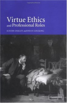 Virtue Ethics and Professional Roles  
