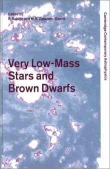 Very Low-Mass Stars and Brown Dwarfs (Cambridge Contemporary Astrophysics)