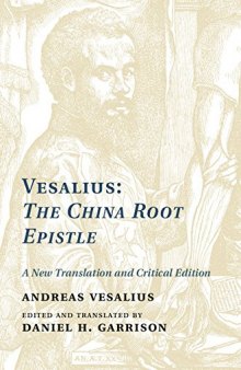 Vesalius: The China Root Epistle: A New Translation and Critical Edition