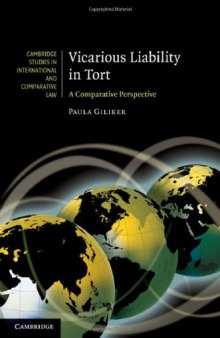 Vicarious Liability in Tort: A Comparative Perspective (Cambridge Studies in International and Comparative Law (No. 69))