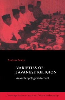 Varieties of Javanese Religion: An Anthropological Account