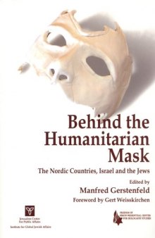 Behind the Humanitarian Mask: The Nordic Countries, Israel and the Jews