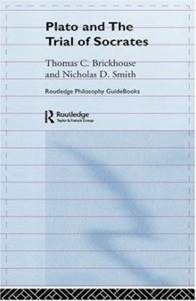 Routledge Philosophy GuideBook to Plato and the Trial of Socrates