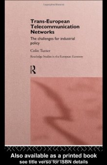 Trans-European Telecommunication Networks: The Challenges for Industrial Policy
