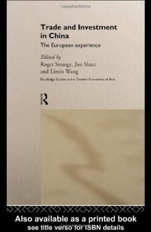 Trade and Investment in China: The European Experience (Routledge Studies in the Growth Economies of Asia)