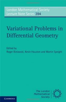 Variational Problems in Differential Geometry (London Mathematical Society Lecture Note Series)  